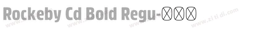 Rockeby Cd Bold Regu字体转换